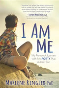 I Am Me: My Personal Journey with My Forty Plus Autistic Son - Paperback