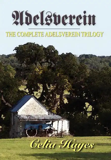 Adelsverein: The Complete Trilogy - Hardcover