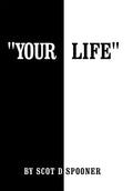 Your Life - Hardcover