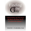 Finding the Gray - Paperback