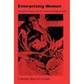 Enterprising Women: Television Fandom and the Creation of Popular Myth - Paperback