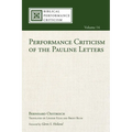 Performance Criticism of the Pauline Letters - Paperback