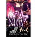 Old Dog New Tricks - Paperback