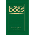 Running Dogs - Or, Dogs That Hunt By Sight - The Early History, Origins, Breeding & Management Of Greyhounds, Whippets, Irish Wolfhounds, Deerhounds, - Hardcover