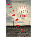 Rose Under Fire - Paperback