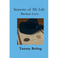Seasons of My Life: Broken Love - Paperback