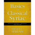 Basics of Classical Syriac: Complete Grammar, Workbook, and Lexicon - Paperback