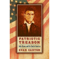 Patriotic Treason: John Brown and the Soul of America - Paperback