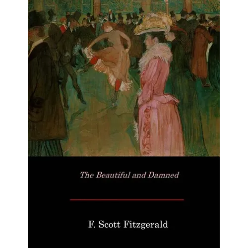 The Beautiful and Damned - Paperback