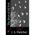 The Root of All Evil - Paperback