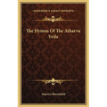 The Hymns Of The Atharva Veda - Hardcover