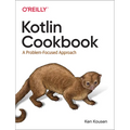 Kotlin Cookbook: A Problem-Focused Approach - Paperback