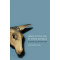 Return to the City of White Donkeys: Poems - Paperback