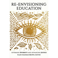 Re-Envisioning Education: Affirming Diversity and Advancing Justice - Hardcover