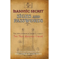 Masonic Secret Signs and Passwords: The 1856 Edition of Jeremy L. Cross's The True Masonic Chart - Paperback