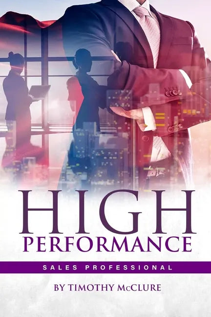 High Performance Sales Professional - Paperback