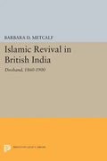 Islamic Revival in British India: Deoband, 1860-1900 - Paperback