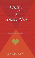 Diary of Anais Nin V04 1944-1947 - Hardcover