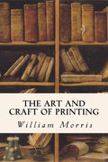 The Art and Craft of Printing - Paperback
