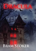Dracula: The Gothic horror vampire fantasy novel by Bram Stoker with Count Dracula (unabridged 1897 version) - Paperback