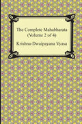 The Complete Mahabharata (Volume 2 of 4, Books 4 to 7) - Paperback