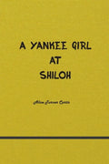 A Yankee Girl at Shiloh - Paperback