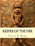 Keeper of the Fire: : An Igbo Metalsmith From Awka - Paperback
