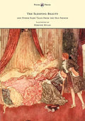 The Sleeping Beauty and Other Fairy Tales from the Old French - Illustrated by Edmund Dulac - Paperback