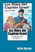 Los Hijos del Capitan Grant (Spanish) Edition Ilustrada - Paperback