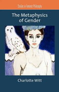 The Metaphysics of Gender - Paperback