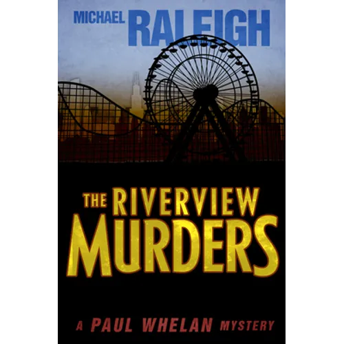 The Riverview Murders: A Paul Whelan Mystery - Paperback