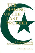 The Making of the Last Prophet - Paperback