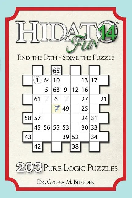 Hidato fun 14: 203 New Logic Puzzles - Paperback