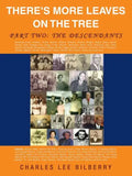 There's More Leaves on the Tree Part Two: The Descendants - Paperback