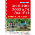 Grand Union, Oxford and the South East: For Everyone with an Interest in Britain's Canals and Rivers - Spiral