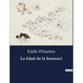 La Edad de la Inocenci - Paperback
