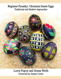 Beginner Pysanky: Ukrainian Easter Eggs - Paperback