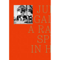 Julio Galán: A Rabbit Split in Half - Paperback