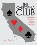 The California Club: A Modern Contract Bridge Bidding System - Paperback