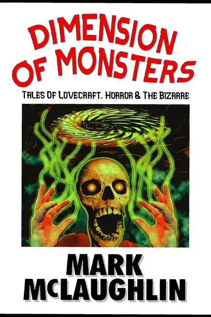 Dimension Of Monsters: Creatures, Possession & Lovecraftian Horror - Paperback
