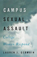 Campus Sexual Assault: College Women Respond - Paperback