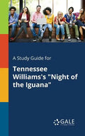 A Study Guide for Tennessee Williams's "Night of the Iguana" - Paperback
