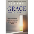 Grace for a Greater Life: There's Something More! - Paperback