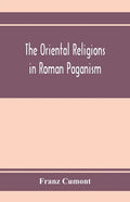 The oriental religions in Roman paganism - Paperback
