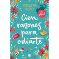 Cien Razones Para Odiarte / A Hundred Reasons to Hate You - Paperback