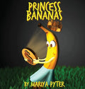 Princess Bananas - Hardcover