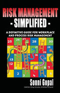 Risk Management Simplified: A Definitive Guide for Workplace and Process Risk Management - Paperback