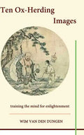 Ten Ox-Herding Images - Hardcover