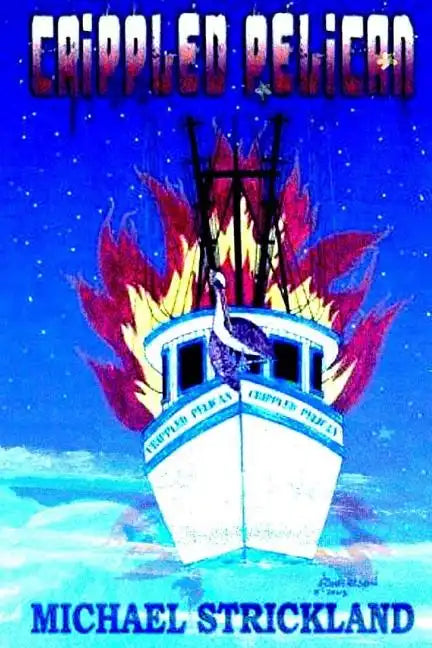 The Crippled Pelican - Paperback