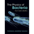 The Physics of Bacteria - Hardcover
